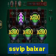 ssvip baixar